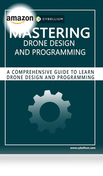 Comprehensive Guide to Drone Design and Programming — Drones & UAV Technology, Independently published