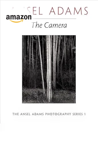 The Camera (The Ansel Adams Photography Series 1) — Darkroom Supplies, Ansel Adams