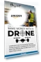 Превью Definitive Guide to Making Money With A Drone — Drones & UAV Technology