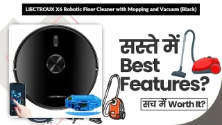LIECTROUX X6 Robotic Floor Cleaner with Mopping and Vacuum (Black) Review in Hindi | Features