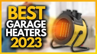 5 Best Electric Heaters For Garages In 2023