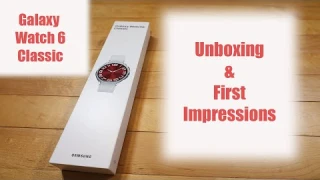 Galaxy Watch 6 Classic Unboxing