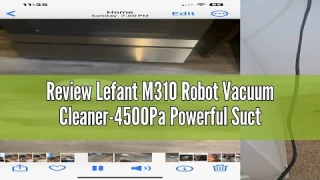 Review Lefant M310 Robot Vacuum Cleaner-4500Pa Powerful Suction, PreciSense Obstacle Avoidance, Slim