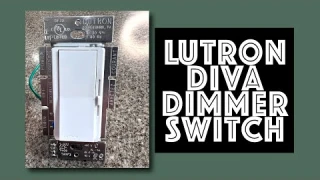 Lutron Diva LED Dimmer Switch Review