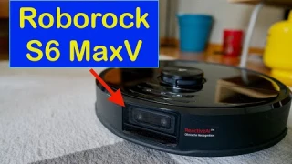 Roborock S6 MaxV Robot Vacuum & Mop Review - Much Better