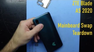 ZTE Blade A5 2020 Motherboard swap / teardown