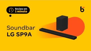Soundbar LG SP9A | Review do Busca