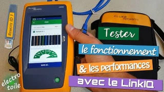 Valider les performances d'un câble RJ45 réseau Ethernet avec le testeur LinkIQ de Fluke Networks