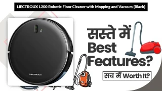 LIECTROUX L200 Robotic Floor Cleaner with Mopping and Vacuum (Black) Review in Hindi | Features