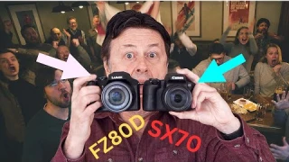 Panasonic FZ80D vs. Canon SX70 - AND THE WINNER IS???