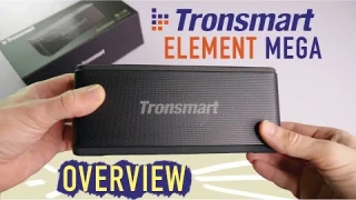 Tronsmart Element MEGA Overview