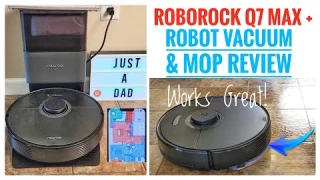 roborock Q7 Max + Robot Vacuum & Mop with Auto Empty Dock REVIEW    I LOVE IT!!!!