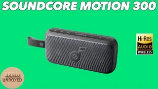 Soundcore Motion 300 - Review & Audio Samples