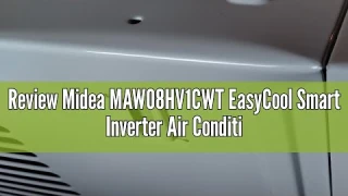 Review Midea MAW08HV1CWT EasyCool Smart Inverter Air Conditioner Window Unit with Heat, 8,000 BTU, W