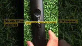 Điều khiển TiVi samsung smart ngắn BN59-01303A giá 70k Liên hệ mua 0988992419