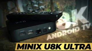 Minix U8K Ultra Android TV Box - The Ultimate 8K Streaming Machine?