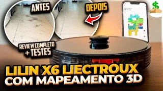 JÁ ERA PRA CONCORRÊNCIA? 🤯 Review + Testes Robô Aspirador LILIN X6 LIECTROUX: Vale a pena?