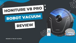 Honiture V8 Pro Robot Vacuum Cleaner Review