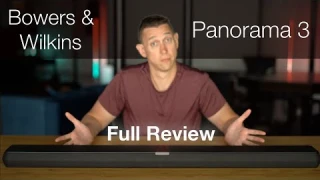 Bowers & Wilkins Panorama 3 Review