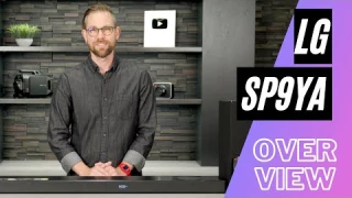 LG SP9YA Soundbar Full Overview With Sound Demo