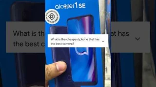 What is the cheapest phone that has the best camera? ALCATEL 1SE /Ask price #shorts