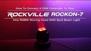 How To Set Up a DMX Controller 4 Rockville RockOn-7 40w RGBW Moving Head DMX Spot Stage Club Light