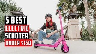 Best Electric Scooter under $150 Reviews