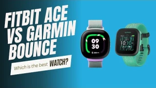 Fitbit Ace vs Garmin Bounce - Best Smartwatch for Kids?