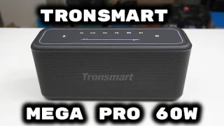Tronsmart Mega Pro 60W Bluetooth Speaker Review Powerful Bass & Perfect Sound Only $89!