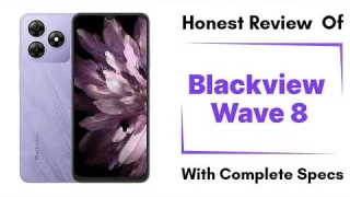 Blackview wave 8 | Honest Review with complete specifications 2025 @BlackviewHk @Review_Site