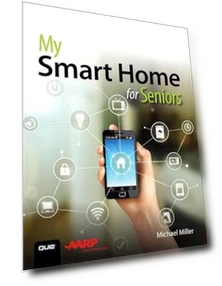 Smart Home Guide for Seniors — Smart Home Security, Que Publishing