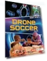 Drone Soccer Book - Robot Sports — Drones & UAV Technology, Lerner Publications ™