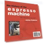 The History of the Espresso Machine — Semi-Automatic Espresso Machines