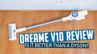 Dreame V10 Review: How Good is This Xiaomi Product?