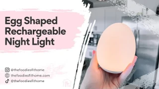 Amazon Egg Shaped Rechargeable Night Light Review