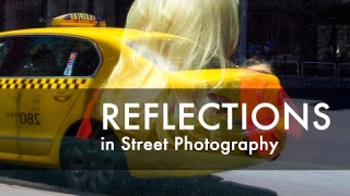 Learn how to shoot reflections in street photography