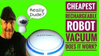 Clean Robot Vacuum! A $15 or Less? You Got to be Kidding!