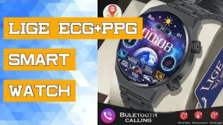 LIGE ECG+PPG Smart Watch Men IP67 Waterproof Bluetooth Call NFC Men Smart Watch Dial Customization S